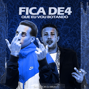 Fica de 4 que eu vou botando