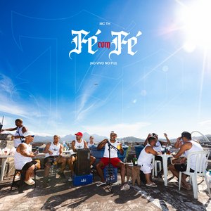 Fé Com Fé ( ao Vivo no P.U ) 2025