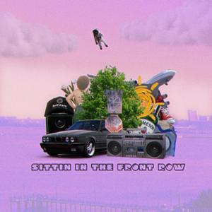 sittin in the front row