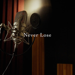 Never Lose