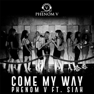 Come My Way (feat. Siah)