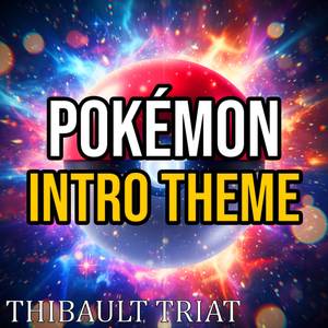 Pokémon Intro Theme