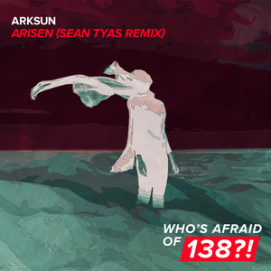 Arisen (Sean Tyas Extended Remix)