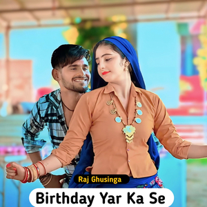 Birthday Yar Ka Se