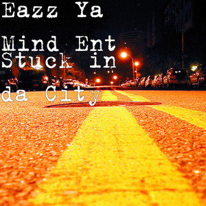 Stuck in da City