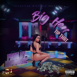 Tip That (feat. Big Hen)