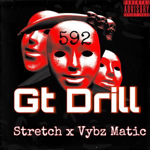 GT Drill (feat. Vybz Matic)