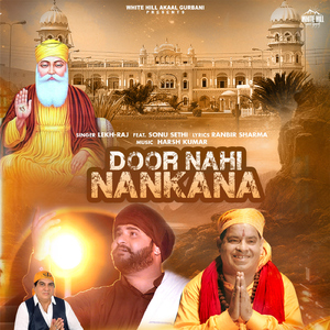 Door Nahi Nankana (feat. Sonu Sethi)
