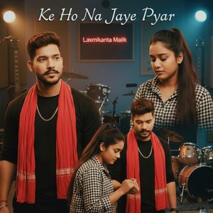 Ke Ho Na Jaye Pyar