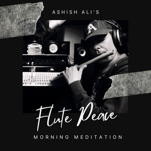 Flute Peace (Morning Meditation)
