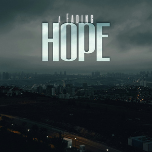 A Fading Hope
