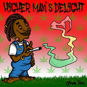 Higher man's delight (feat. F.A.D.O. & Colah Colah)