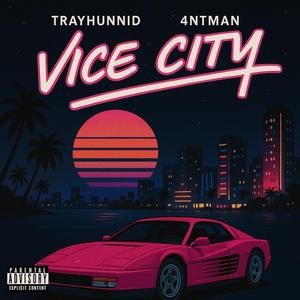 Vice City (feat. Twin2Nasty)