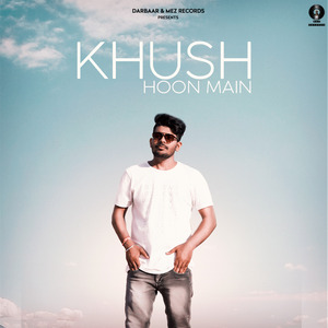 Khush Hoon Main