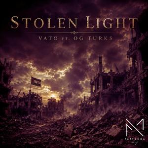 Stolen Light (feat. OG Turks)