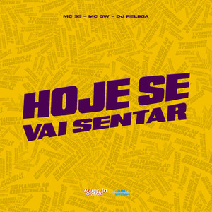 Hoje Se Vai Sentar