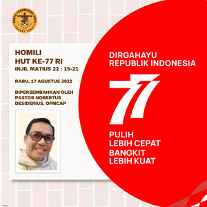 Bacaan Injil & Homili Episode 5 HUT KE-77 RI