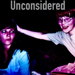 Unconsidered (Prod. wetgropes)