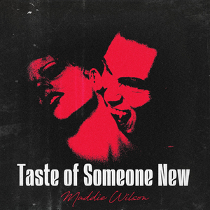 Taste of Someone New