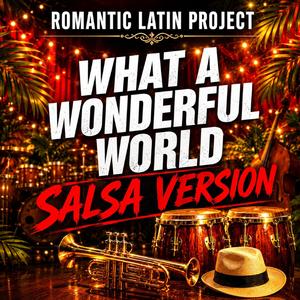 What a Wonderfull World (Salsa Version)