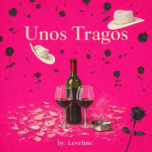 Unos Tragos (feat. barraseba)