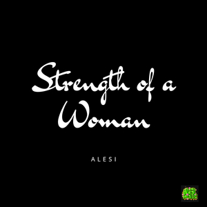 Strength of A Woman