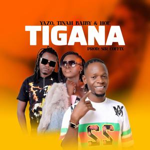 Tigana (feat. Uncle Hoe & Mr Yazo)