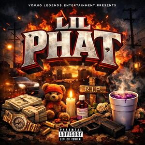 Lil Phat(Life Of A Youngsta)