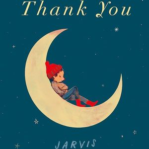 Thank You 谢谢你（Jarvis英文绘本）