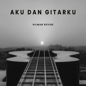 Aku Dan Gitarku
