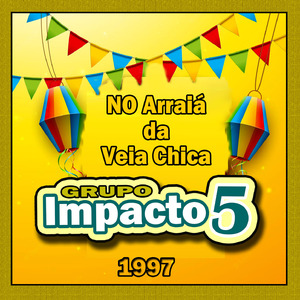 Ciumeira - GRUPO IMPACTO CINCO