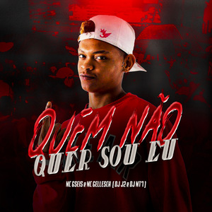 Quem Nao Quer Sou Eu