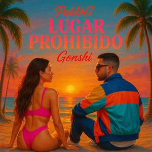 Lugar Prohibido (feat. GONSHI)
