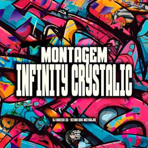 Montagem Infinity Crystalic