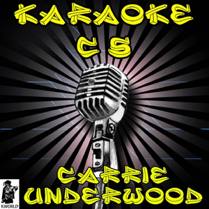 So Small (Karaoke Version) (Originally Performed By Carrie Underwood)