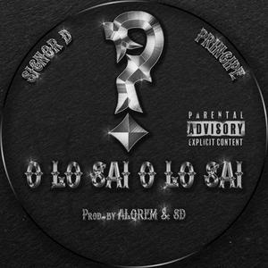 O lo sai o lo sai (feat. Principe)