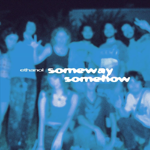 Someway Somehow