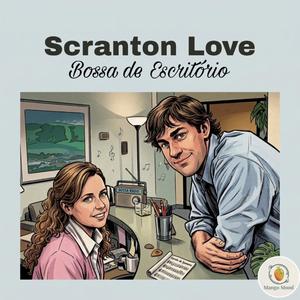 Scranton Love