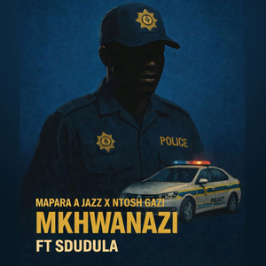 Mkhwanazi (feat. Sdudula)