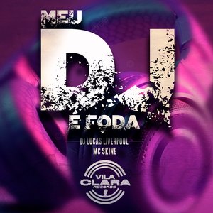 MEU DJ E FODA