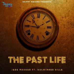 The Past Life (feat. Kulwinder Billa)