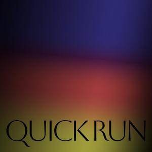 quick run