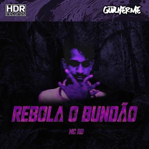 Rebola O Bundão