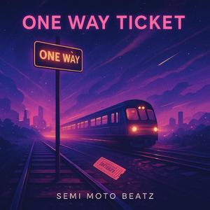 One Way Ticket (Radio Edit)