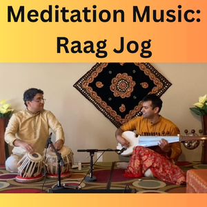 Meditation Music: Raag Jog (Live) [feat. Shivprasad Kotagal]