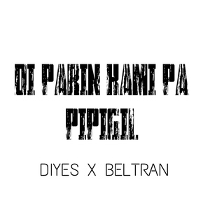 Di parin kami pa pipigil