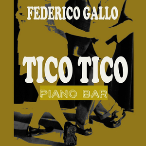 Tico Tico (Piano Bar)