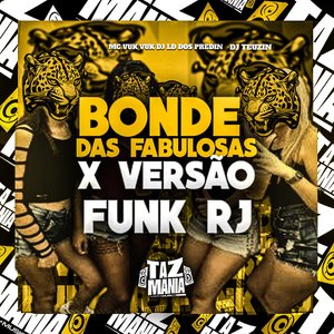 Bonde das Fabulosas X Versão Funk Rj