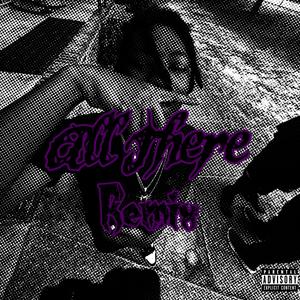 All There(Remix)