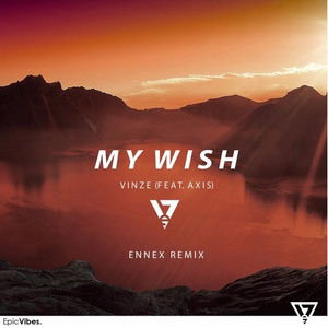 My Wish (Ennex Remix)
